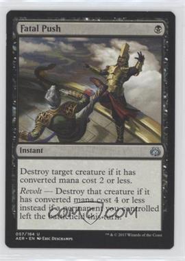 2017 Magic: The Gathering - Aether Revolt - Base Set - English #057 - Fatal Push