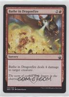 Bathe in Dragonfire