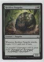 Reckless Pangolin