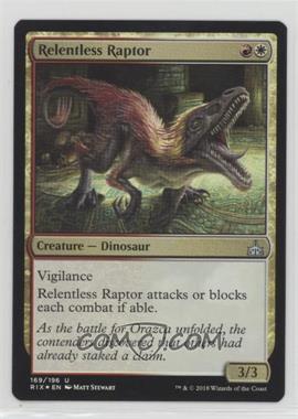 2018 Magic: The Gathering - Rivals of Ixalan - Base Set - Foil #169 - Relentless Raptor