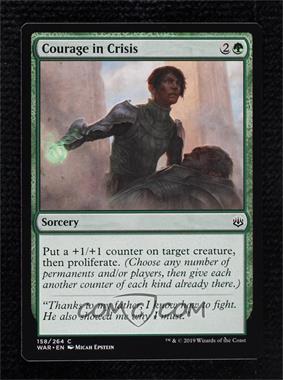 2019 Magic: The Gathering - War of the Spark - Base Set - English #158 - Courage in Crisis