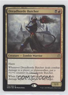 2019 Magic: The Gathering - War of the Spark - Base Set - English #194 - Dreadhorde Butcher