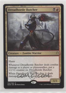 2019 Magic: The Gathering - War of the Spark - Base Set - English #194 - Dreadhorde Butcher