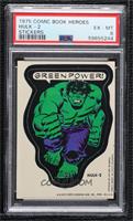 Hulk (Green Power!) [PSA 6 EX‑MT]