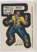 Luke Cage (Two All Beef Patties Please!)