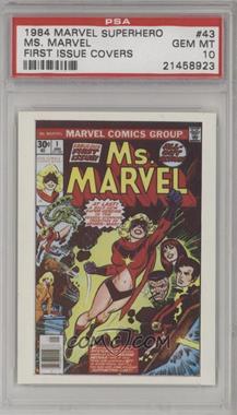 1984 FTCC Marvel Superheroes First Issue Covers - [Base] #43 - Ms. Marvel [PSA 10 GEM MT]