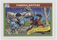 Famous Battles - Hulk vs. Wolverine