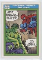 Spider-Man Presents: - The Hulk