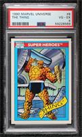 Super Heroes - The Thing [PSA 4 VG‑EX]