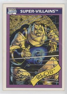 1990 Impel Marvel Universe - [Base] #71 - Super-Villains - The Blob