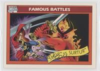 Famous Battles - Thor vs. Surtur