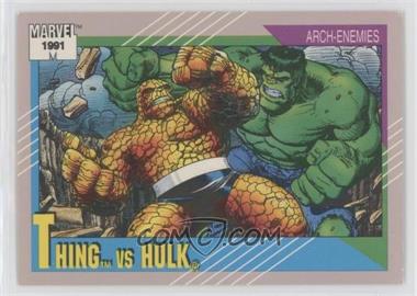 1991 Impel Marvel Universe Series II - [Base] #103 - Arch-Enemies - Thing vs Hulk