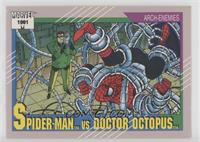 Arch-Enemies - Spider-Man vs Doctor Octopus