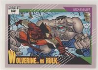 Arch-Enemies - Wolverine vs Hulk