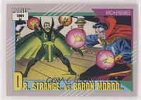 Arch-Enemies - Dr. Strange, Baron Mordo