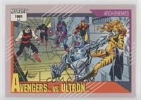 Arch-Enemies - Avengers vs Ultron