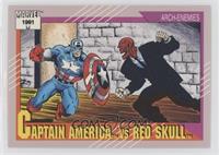 Arch-Enemies - Captain America vs Red Skull