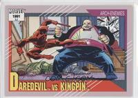 Arch-Enemies - Daredevil vs Kingpin
