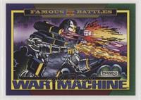 Famous Battles - War Machine