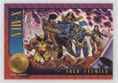 1993 SkyBox Marvel X-Men: Series 2 - [Base] #39 - Arch-Enemies - X-Men