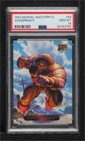 Juggernaut [PSA 10 GEM MT]