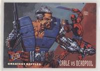 Greatest Battles - Cable vs. Deadpool