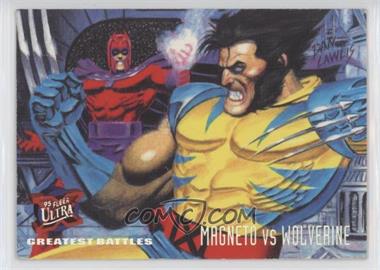 1995 Fleer Ultra Marvel X-Men - [Base] #134 - Greatest Battles - Magneto vs Wolverine [EX to NM]