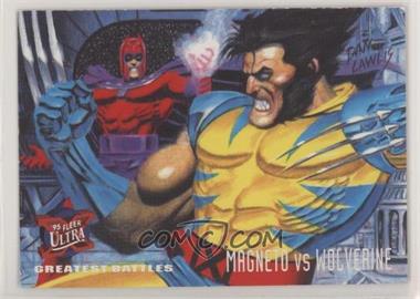 1995 Fleer Ultra Marvel X-Men - [Base] #134 - Greatest Battles - Magneto vs Wolverine