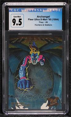 1995 Fleer Ultra Marvel X-Men - Hunters & Stalkers - Rainbow #9 - Archangel [CGC 9.5 Gem Mint]