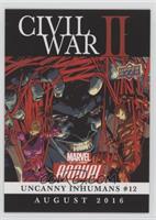Civil War II: Uncanny Inhumans #12