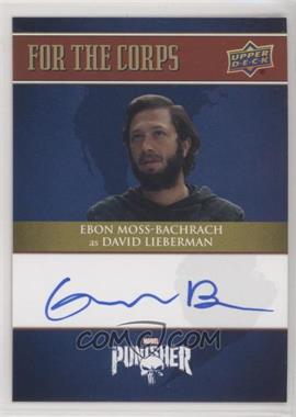 2020 Upper Deck Marvel The Punisher Season 1 - For the Corps Autographs #FTC-EM - Ebon Moss-Bachrach as David Lieberman