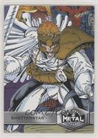 High Series - Shatterstar