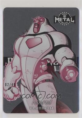 2020 Upper Deck Marvel X-Men Metal Universe - Planet Metal - Platinum #11 PM - Nimrod /49