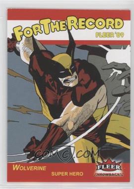 2023 Fleer Throwbacks '89 Marvel Edition - For the Record #FR-1 - Wolverine