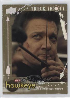 2023 Upper Deck Marvel Studios Hawkeye - Trick Shots - Gold #TS5 - PYM Particle Arrow /57