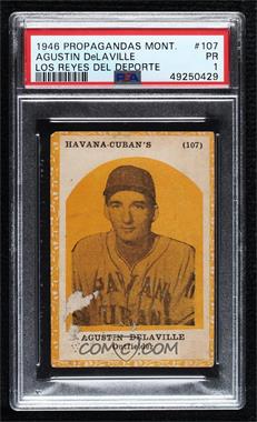 1946-47 Propagandas Montiel Los Reyes del Deporte - [Base] #107 - Agustin DeLaville [PSA 1 PR]