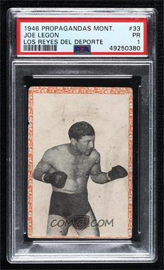 1946-47 Propagandas Montiel Los Reyes del Deporte - [Base] #33 - Joe Legon [PSA 1 PR]