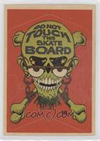 Don't Touch This Skate Board/Tom Inouye [Good to VG‑EX]