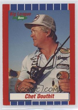 1990 Big League Bass - [Base] #37 - Chet Douthit [EX to NM]