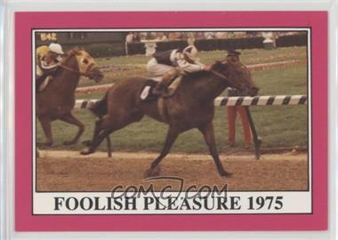 1991 Horse Star Kentucky Derby - [Base] #101 - Foolish Pleasure