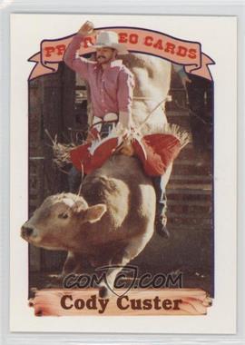 1991 Rodeo America Pro Rodeo Cards - Set A #16 - Cody Custer