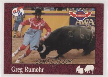 1991 Rodeo America Pro Rodeo Cards - Set B #10 - Greg Rumohr [EX to NM]