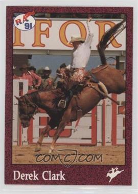 1991 Rodeo America Pro Rodeo Cards - Set B #22 - Derek Clark