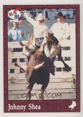 1991 Rodeo America Pro Rodeo Cards - Set B #47 - Johnny Shea