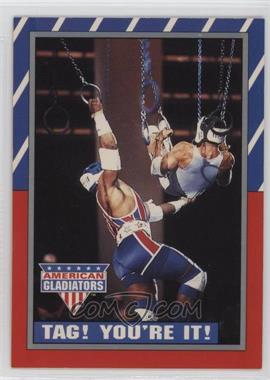 1991 Topps American Gladiators - [Base] #29 - Tag! You're It!