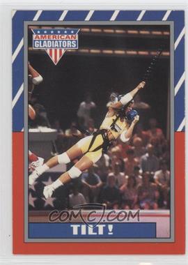 1991 Topps American Gladiators - [Base] #53 - Tilt!