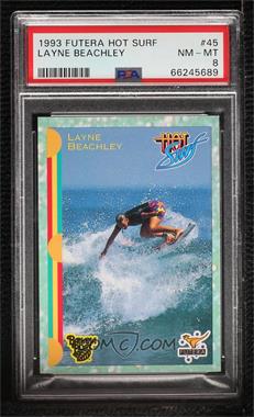 1993 Futera Hot Surf - [Base] #45 - Layne Beachley [PSA 8 NM‑MT]