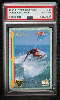 1993 Futera Hot Surf - [Base] #45 - Layne Beachley [PSA 8 NM‑MT]