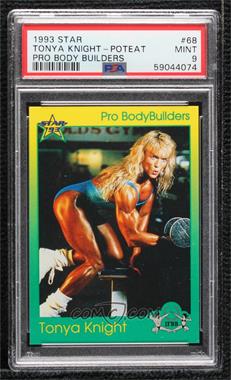 1993 Star Pro Body Builders - [Base] #68 - Tonya Knight-Poteat [PSA 9 MINT]