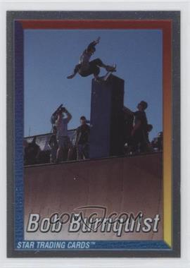 2000 Star STC Surf, Skate, Wake, Body, Skim - [Base] #10 - Bob Burnquist